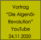 Vortrag “Die Algenöl- Revolution” YouTube 24.11.2020